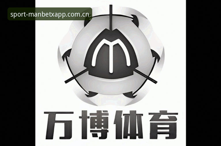 万博体育官方网站使用指南 MANBETX万博体育官方网站使用指南:从入门到精通的完整攻略